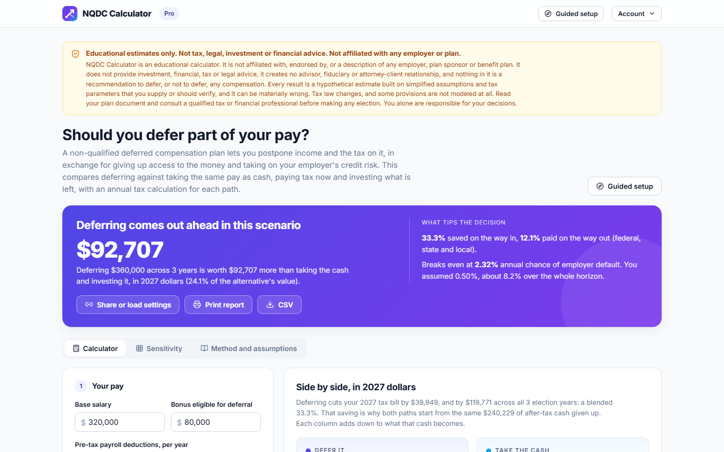 NQDC Calculator results screen: a verdict banner showing the net benefit of deferring in today's dollars, with the defer and take-the-cash paths compared side by side.